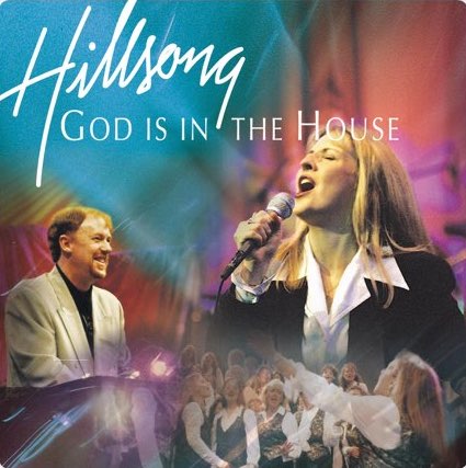 Hillsong God is in the House