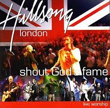 Hillsong UK, Shout God’s Fame, 2003